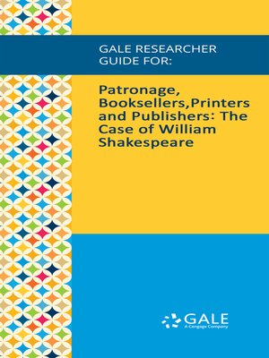 cover image of Gale Researcher Guide for: Patronage, Booksellers, Printers and Publishers
